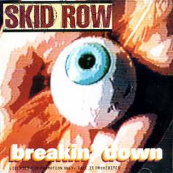 Skid Row : Breakin' Down